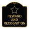 Signmission Designer Series Sign-Reward and Recognition, Black & Gold Aluminum Sign, 18" x 18", BG-1818-22976 A-DES-BG-1818-22976 - alternate 1